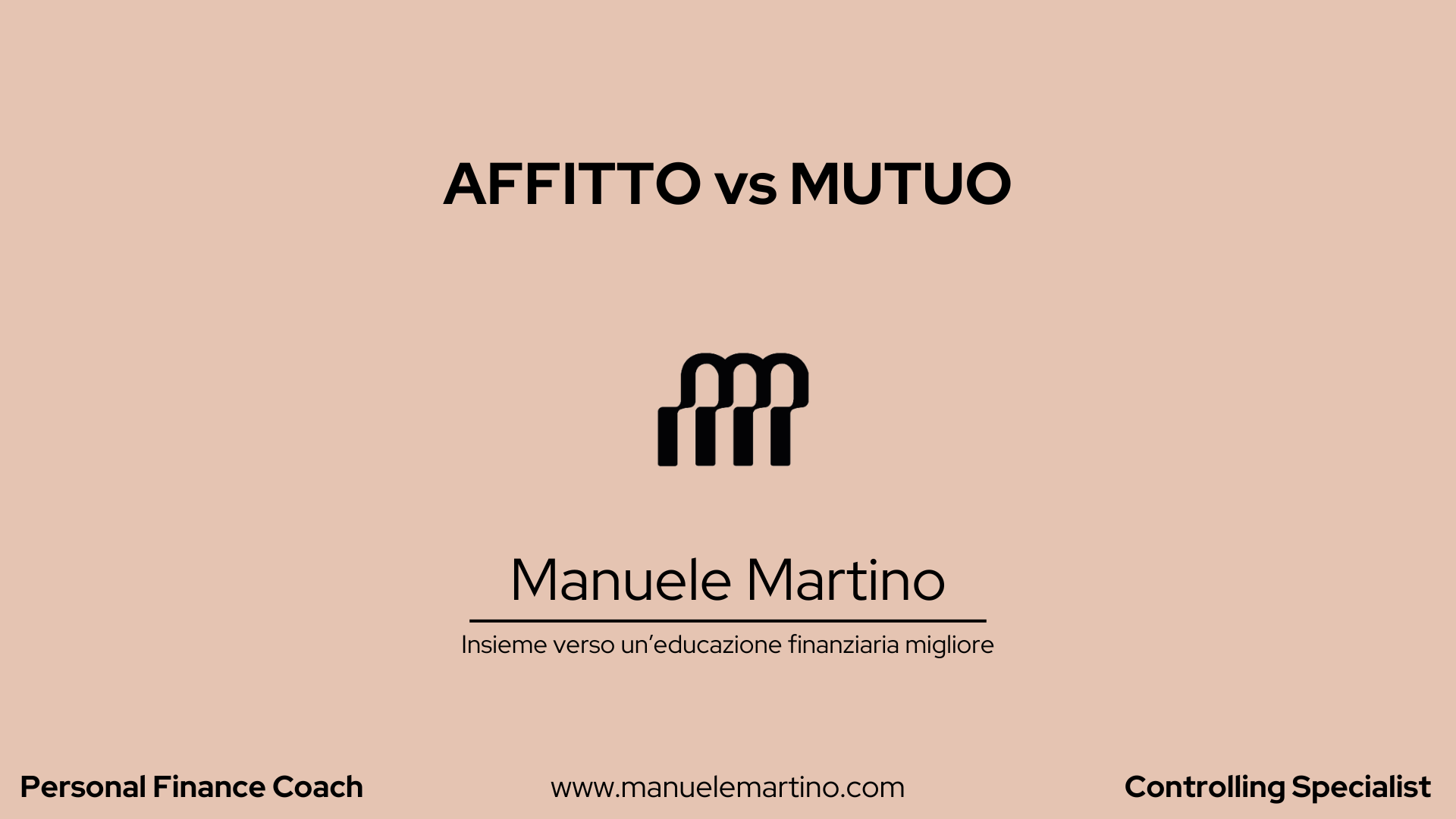 AFFITTO vs MUTUO: Analisi Completa